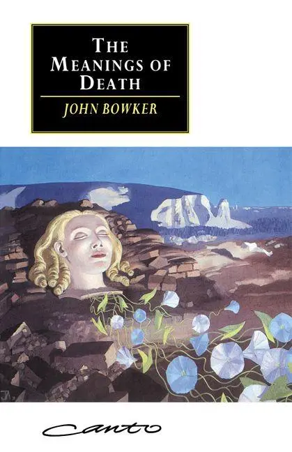 Cover: 9780521447737 | The Meanings of Death | John Bowker | Taschenbuch | Englisch | 2002