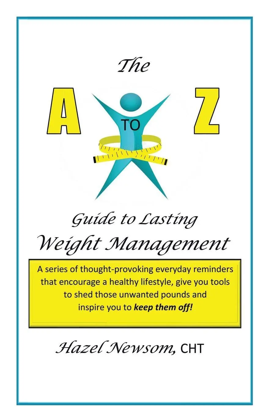 Cover: 9781982247737 | The a - Z of Weight Management | Hazel Newsom Cht | Taschenbuch | 2020