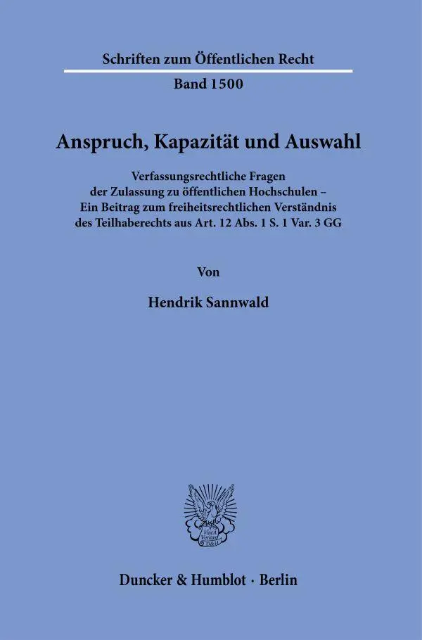 Cover: 9783428187737 | Anspruch, Kapazität und Auswahl. | Hendrik Sannwald | Taschenbuch