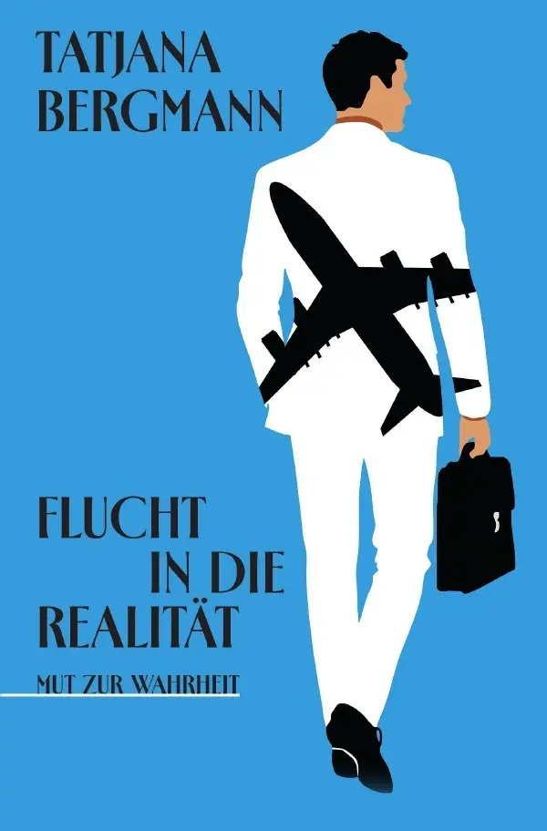 Cover: 9783565327737 | Flucht in die Realität | Mut zur Wahrheit | Tatjana Bergmann | Buch
