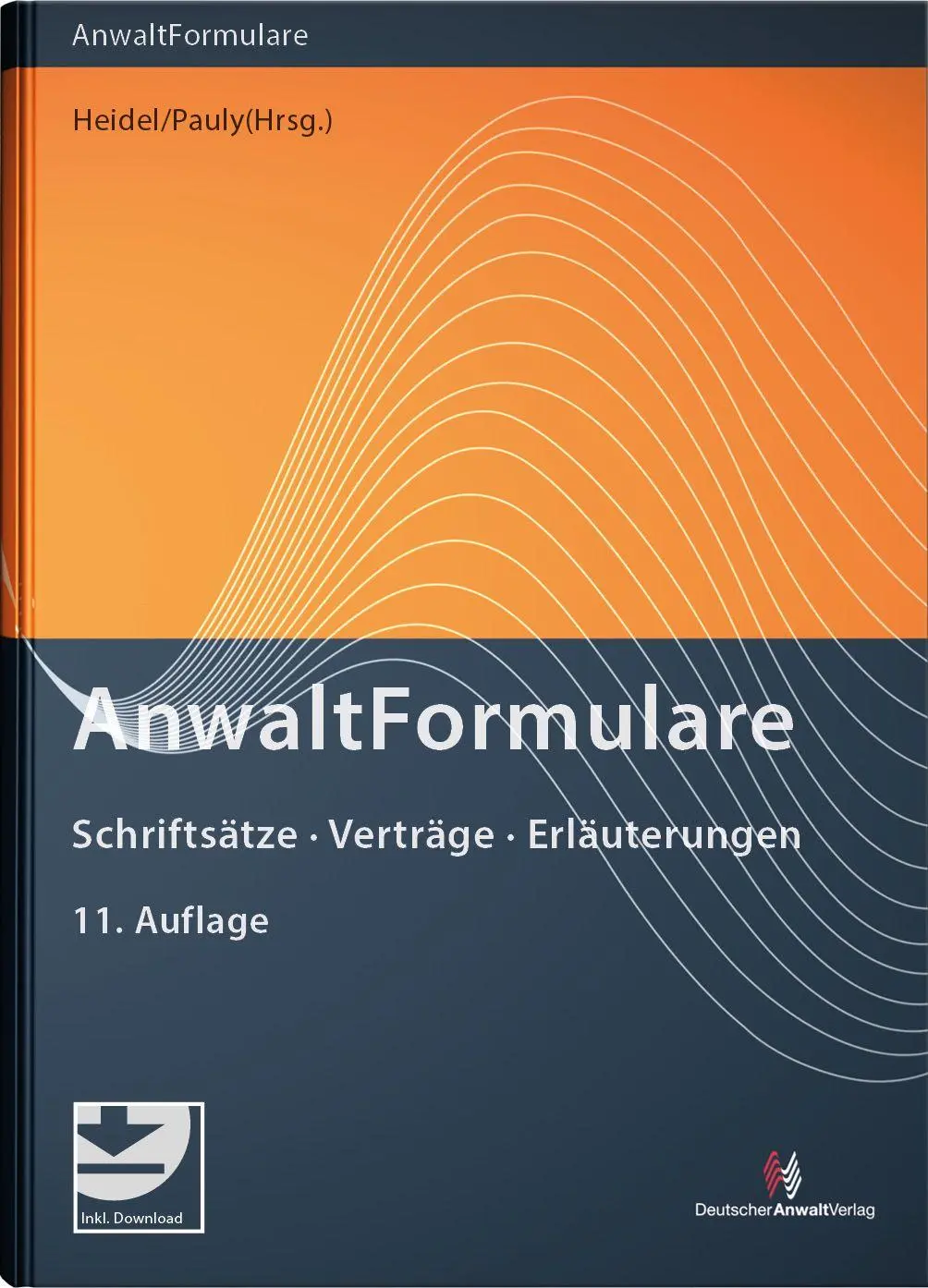 Cover: 9783824017737 | AnwaltFormulare | Schriftsätze - Verträge - Erläuterungen | Buch