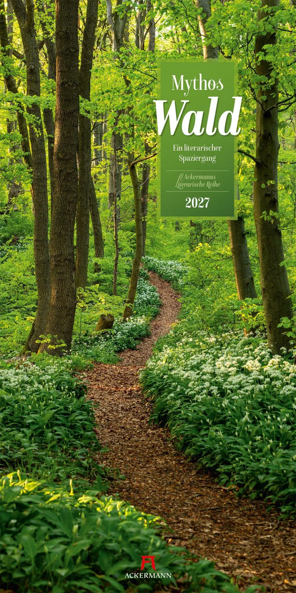 Cover: 9783838427737 | Mythos Wald Literatur-Kalender 2027 | Ackermann Kunstverlag GmbH