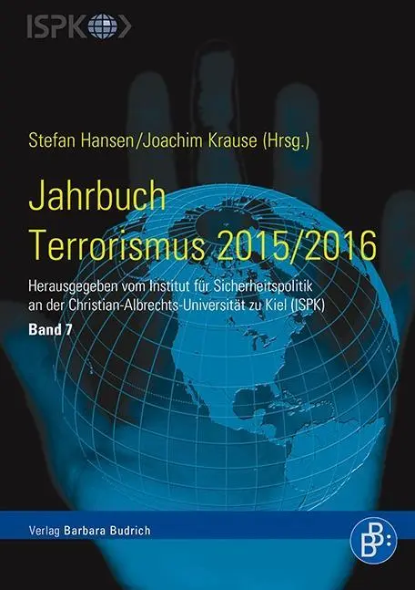 Cover: 9783847407737 | Jahrbuch Terrorismus 2015/2016 | Kiel | Taschenbuch | 425 S. | Deutsch