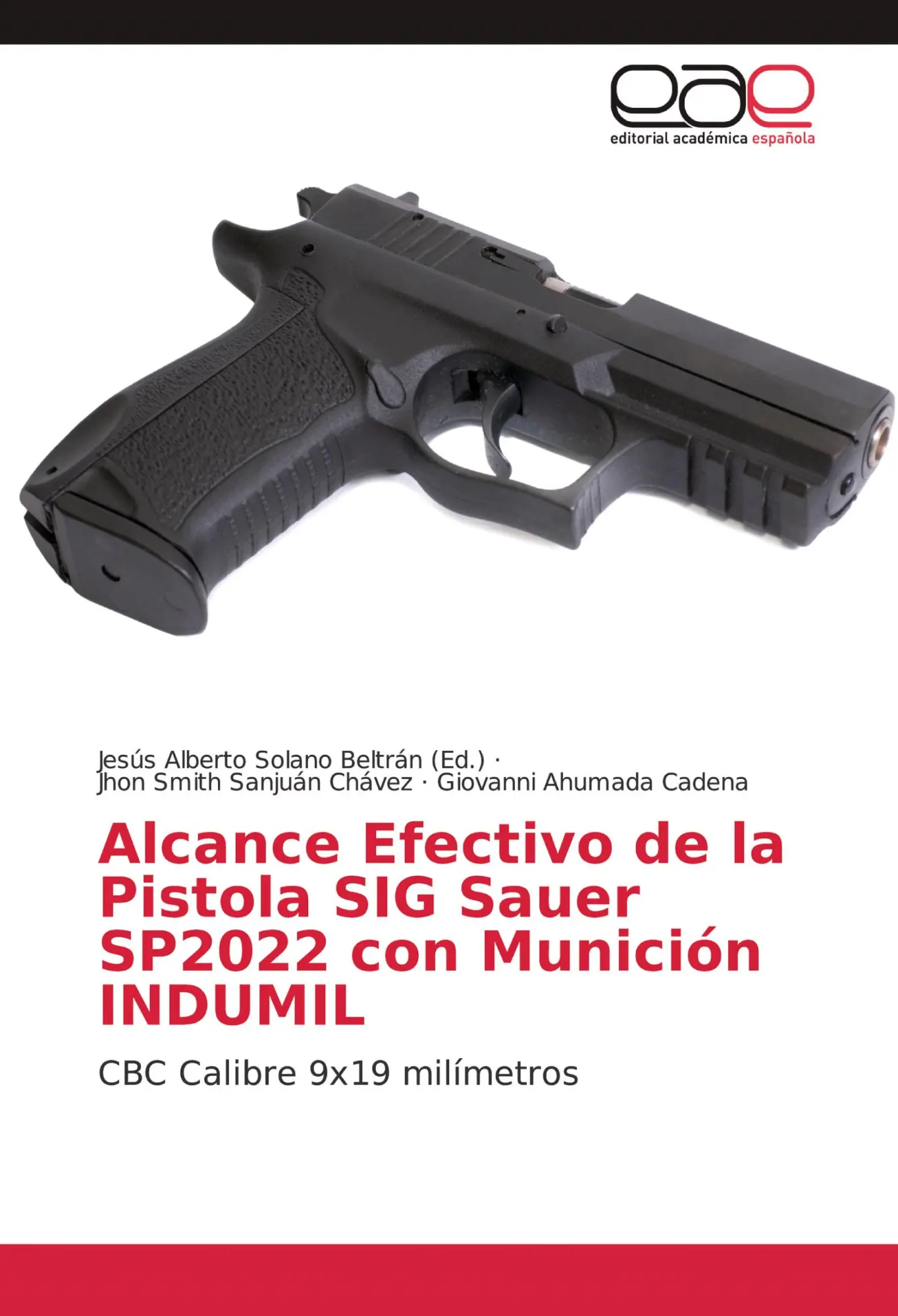Cover: 9786139187737 | Alcance Efectivo de la Pistola SIG Sauer SP2022 con Munición INDUMIL