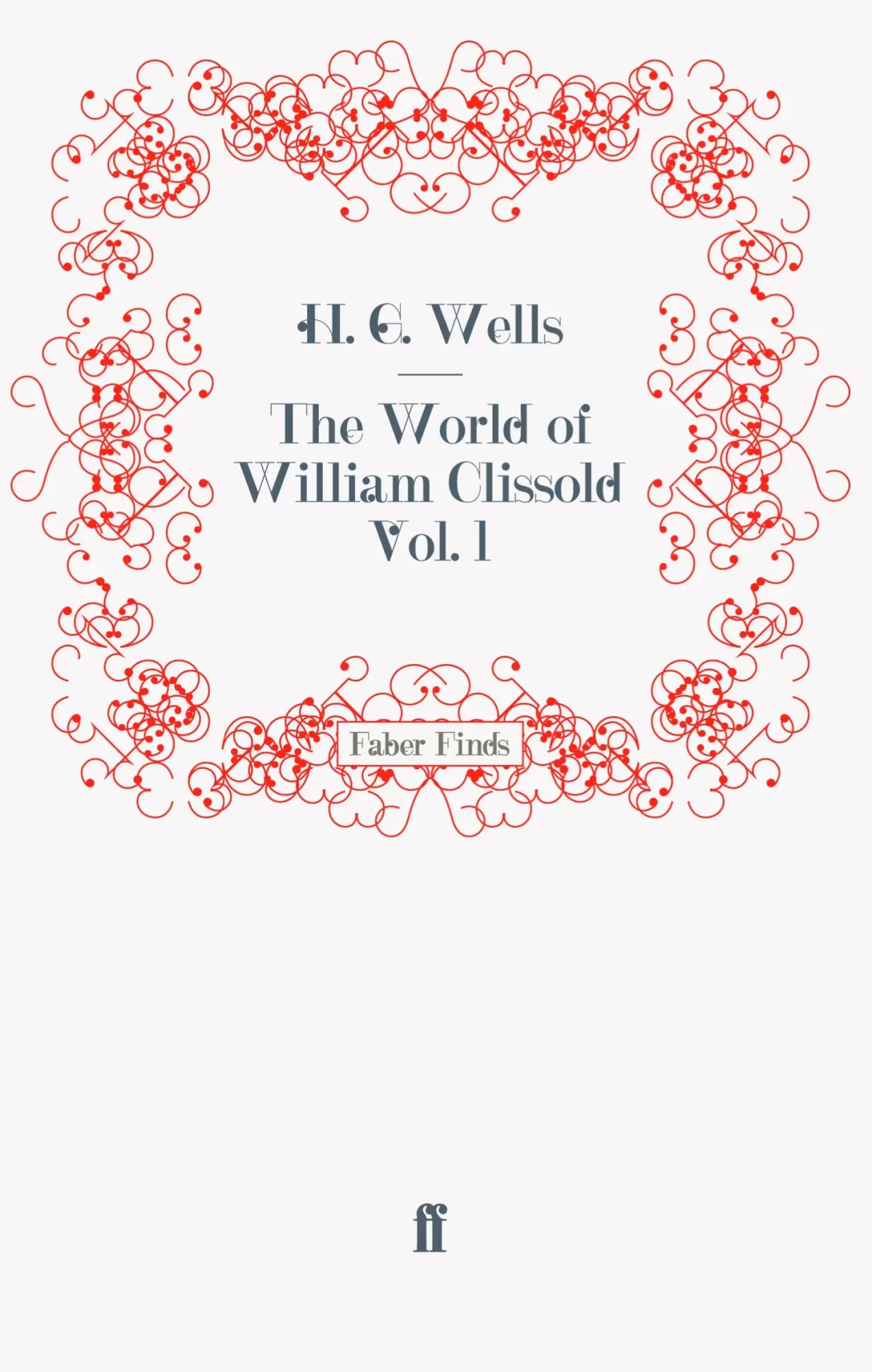 Cover: 9780571247837 | The World of William Clissold Vol. 1 | Taschenbuch | 246 S. | Englisch