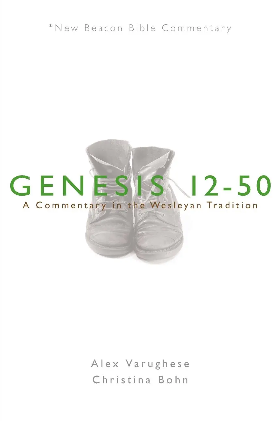 Cover: 9780834137837 | Nbbc, Genesis 12-50 | A Commentary in the Wesleyan Tradition | Buch