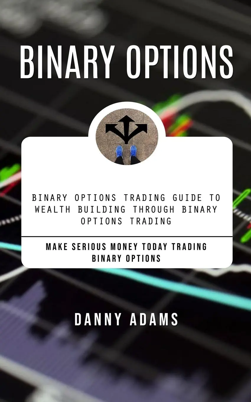 Cover: 9781777477837 | Binary Options | Danny Adams | Taschenbuch | Englisch | 2023