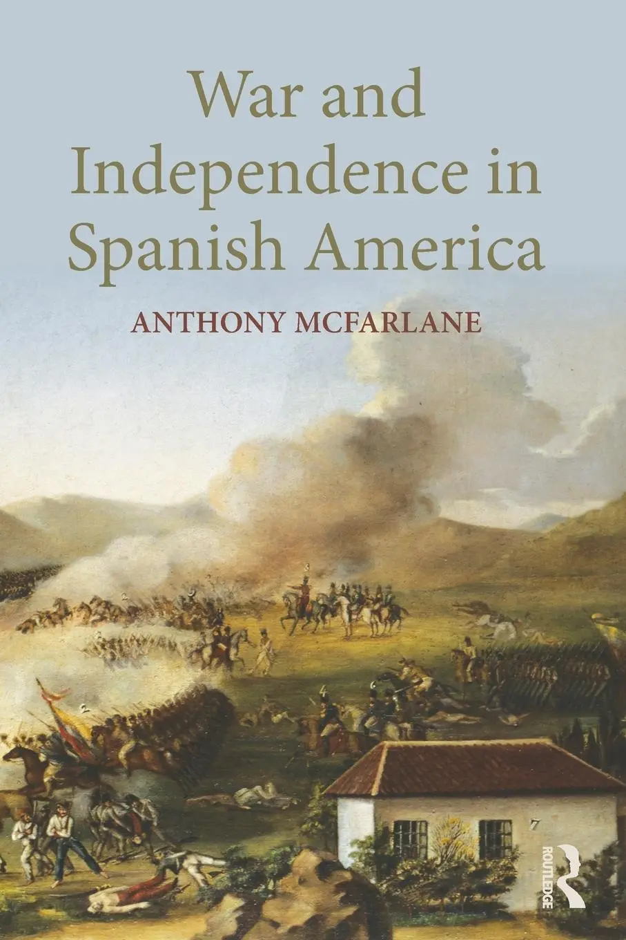 Cover: 9781857287837 | War and Independence in Spanish America | Anthony Mcfarlane | Buch