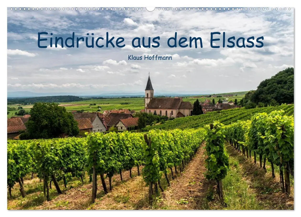 Cover: 9783516047837 | Eindrücke aus dem Elsass (Wandkalender 2026 DIN A2 quer), CALVENDO...
