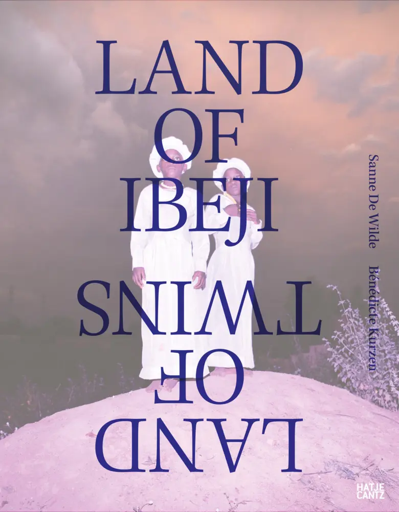 Cover: 9783775747837 | Land of Ibeji | Sanne De Wilde + Bénédicte Kurzen | Gautier Platteau