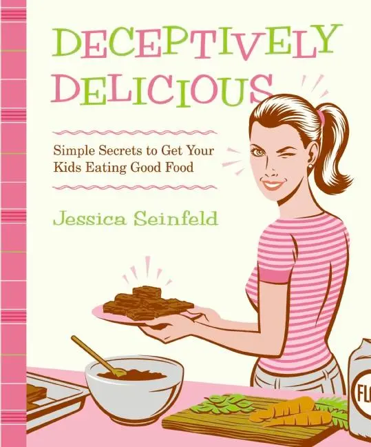 Cover: 9780061767937 | Deceptively Delicious | Jessica Seinfeld | Buch | Gebunden | Englisch