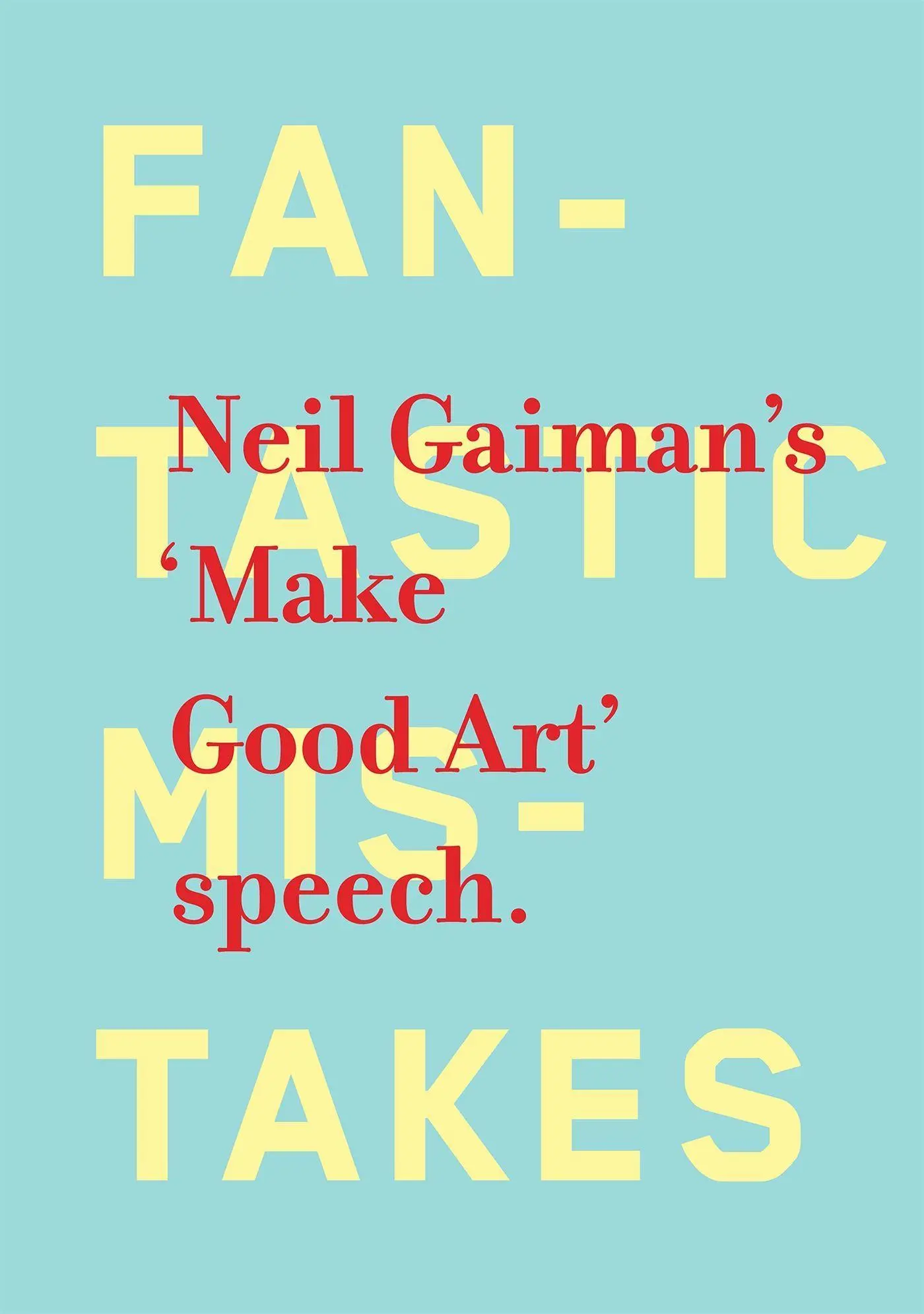 Cover: 9781472207937 | Make Good Art | Neil Gaiman | Buch | Gebunden | Englisch | 2013