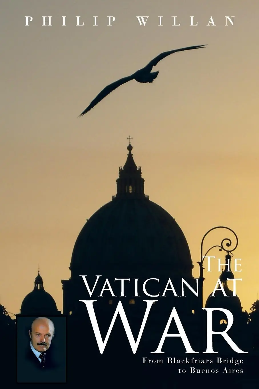 Cover: 9781491707937 | The Vatican at War | From Blackfriars Bridge to Buenos Aires | Willan