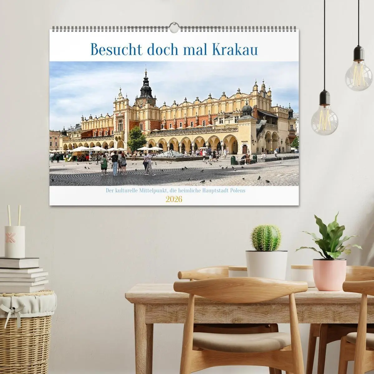 Bild: 9783516657937 | Besucht doch mal Krakau (Wandkalender 2026 DIN A2 quer), CALVENDO...
