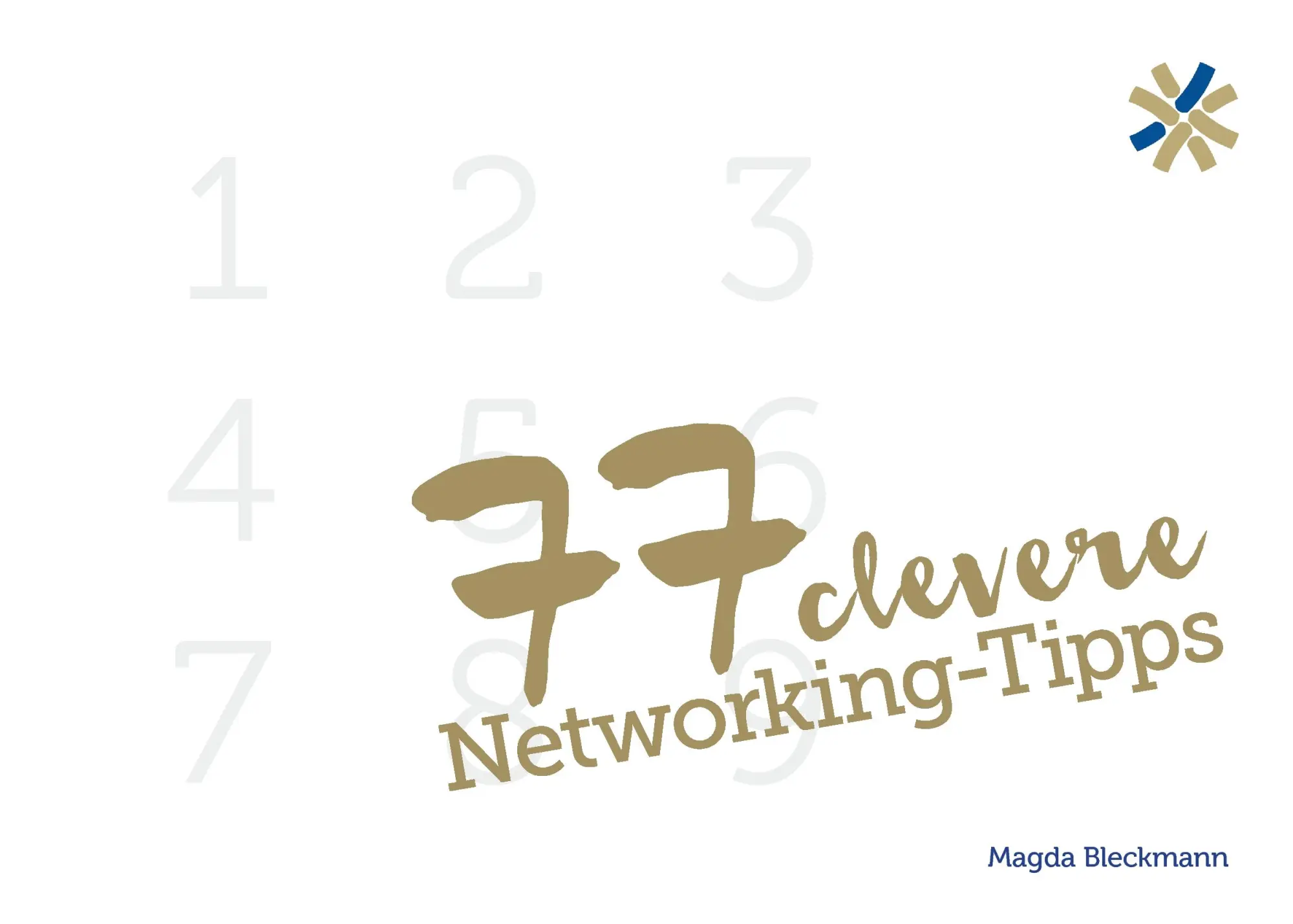 Cover: 9783738657937 | 77 clevere Networking-Tipps | Magda Bleckmann | Taschenbuch | 96 S.
