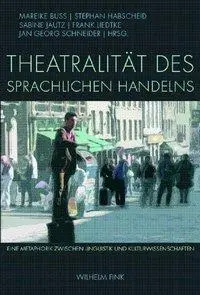 Cover: 9783770547937 | Theatralität des sprachlichen Handelns | Mareike Buss | Taschenbuch