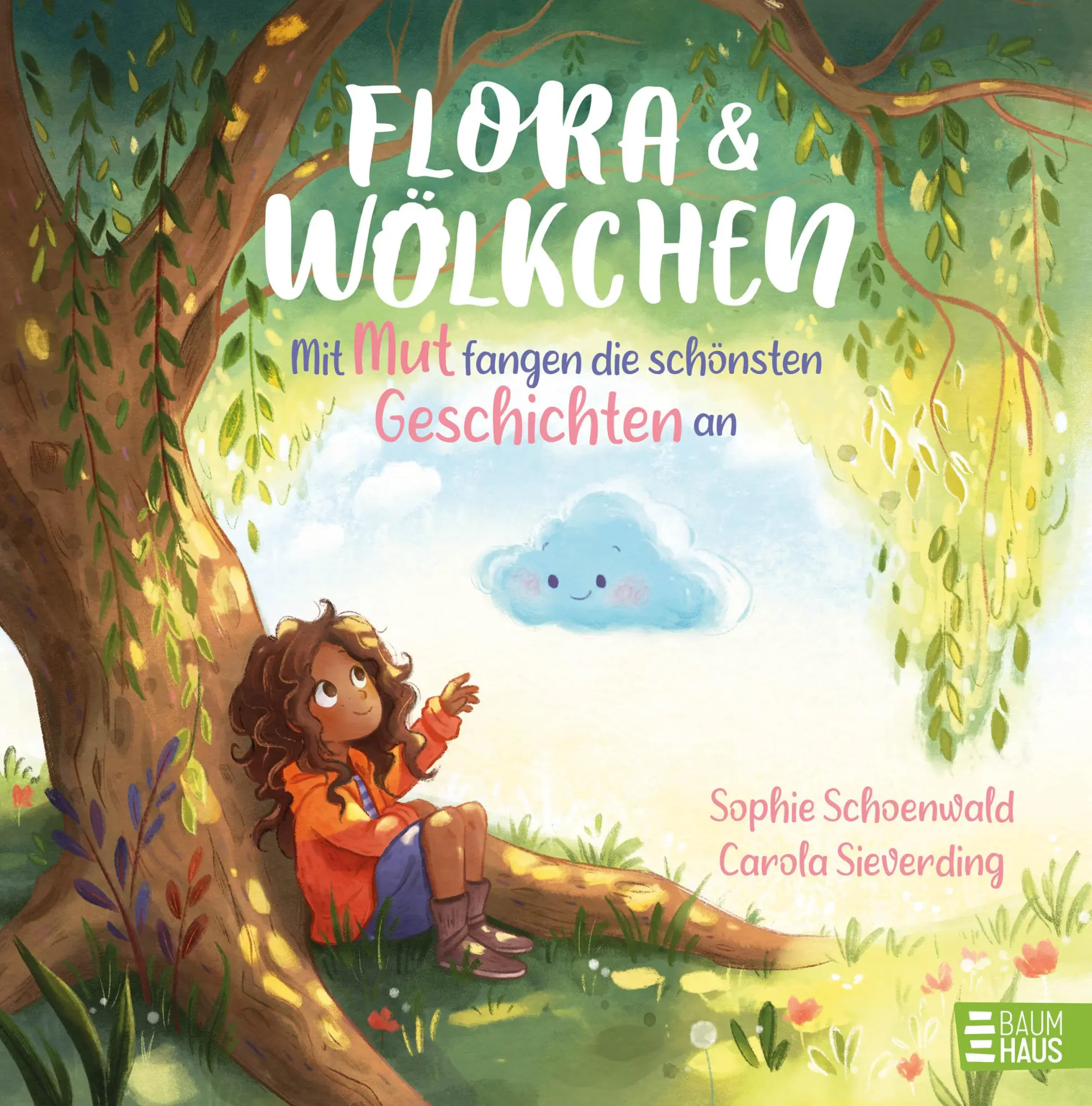 Cover: 9783833907937 | Flora und Wölkchen - Mit Mut fangen die schönsten Geschichten an