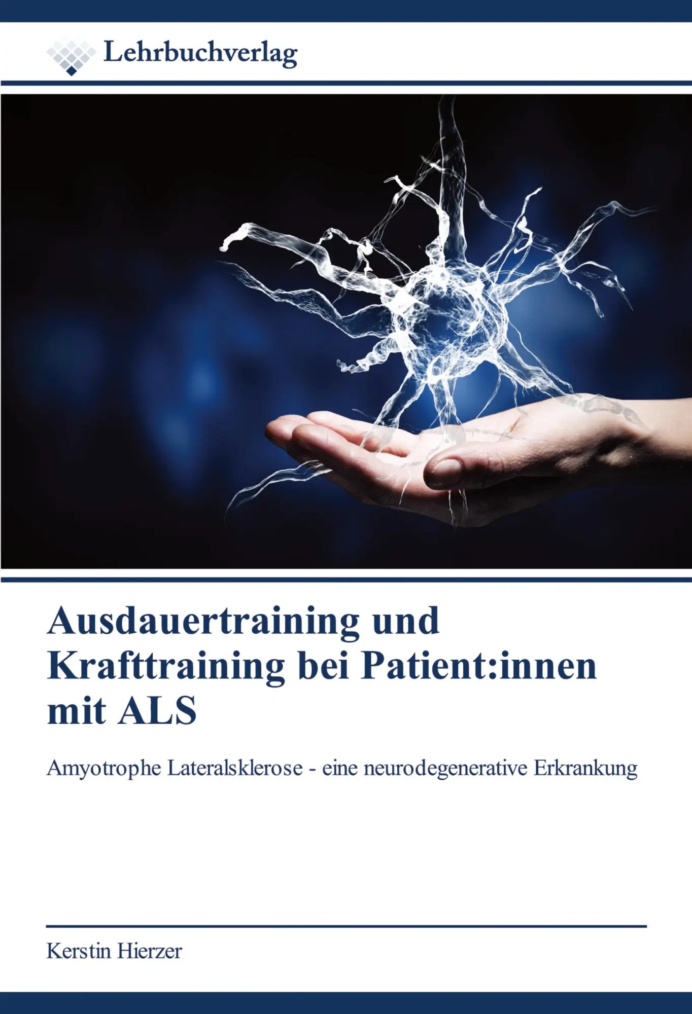 Cover: 9786200447937 | Ausdauertraining und Krafttraining bei Patient:innen mit ALS | Hierzer