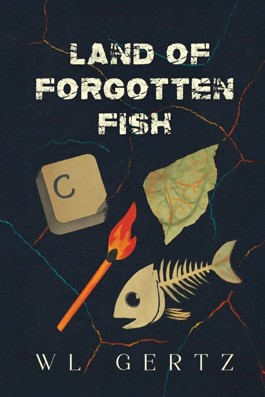Cover: 9798892287937 | Land of Forgotten Fish | Wl Gertz | Taschenbuch | Englisch | 2026