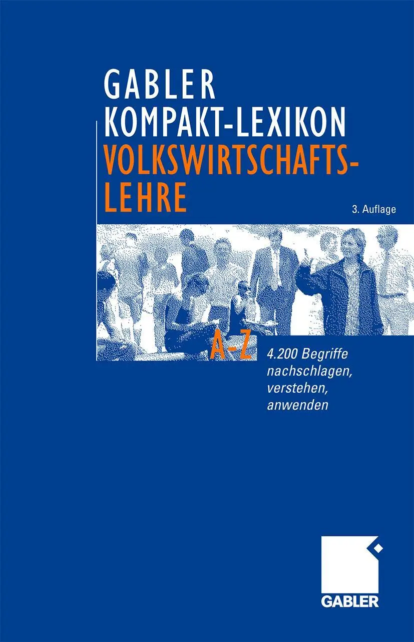 Cover: 9783409318037 | Gabler Kompakt-Lexikon Volkswirtschaftslehre | Dirk Piekenbrock | Buch Cover: 9783409318037 | Gabler Kompakt-Lexikon Volkswirtschaftslehre | Dirk Piekenbrock | Buch