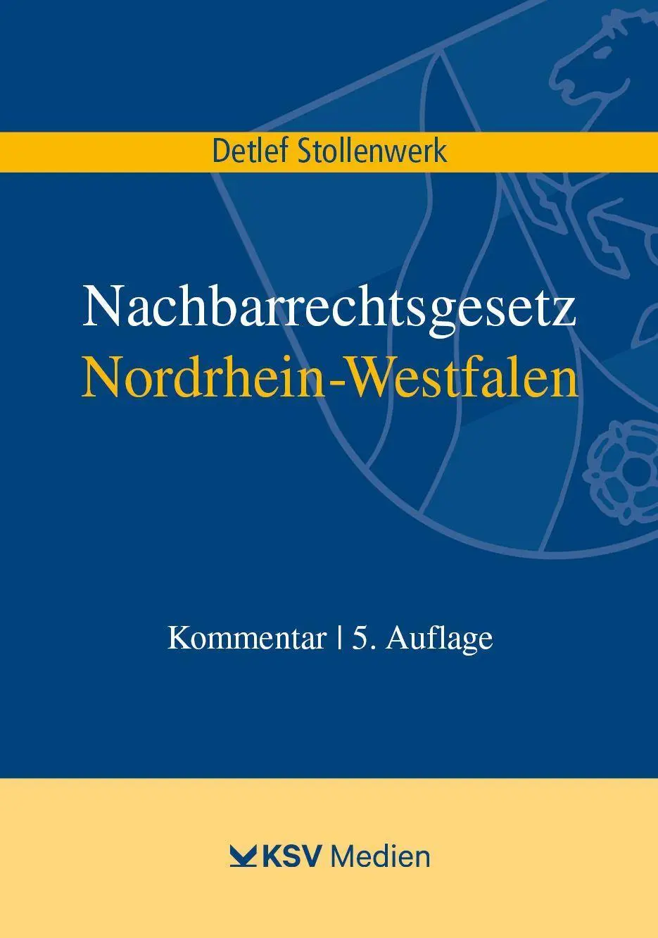 Cover: 9783829318037 | Nachbarrechtsgesetz Nordrhein-Westfalen | Detlef Stollenwerk | Buch