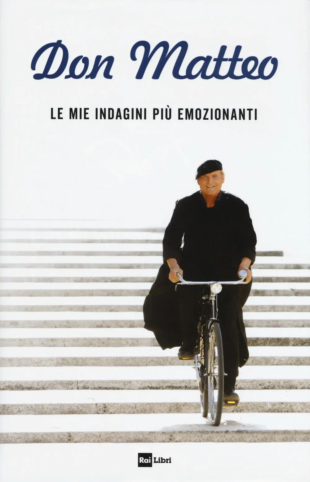 Cover: 9788839718037 | Don Matteo. Le mie indagini più emozionanti | Buch | Rai Libri | 2020