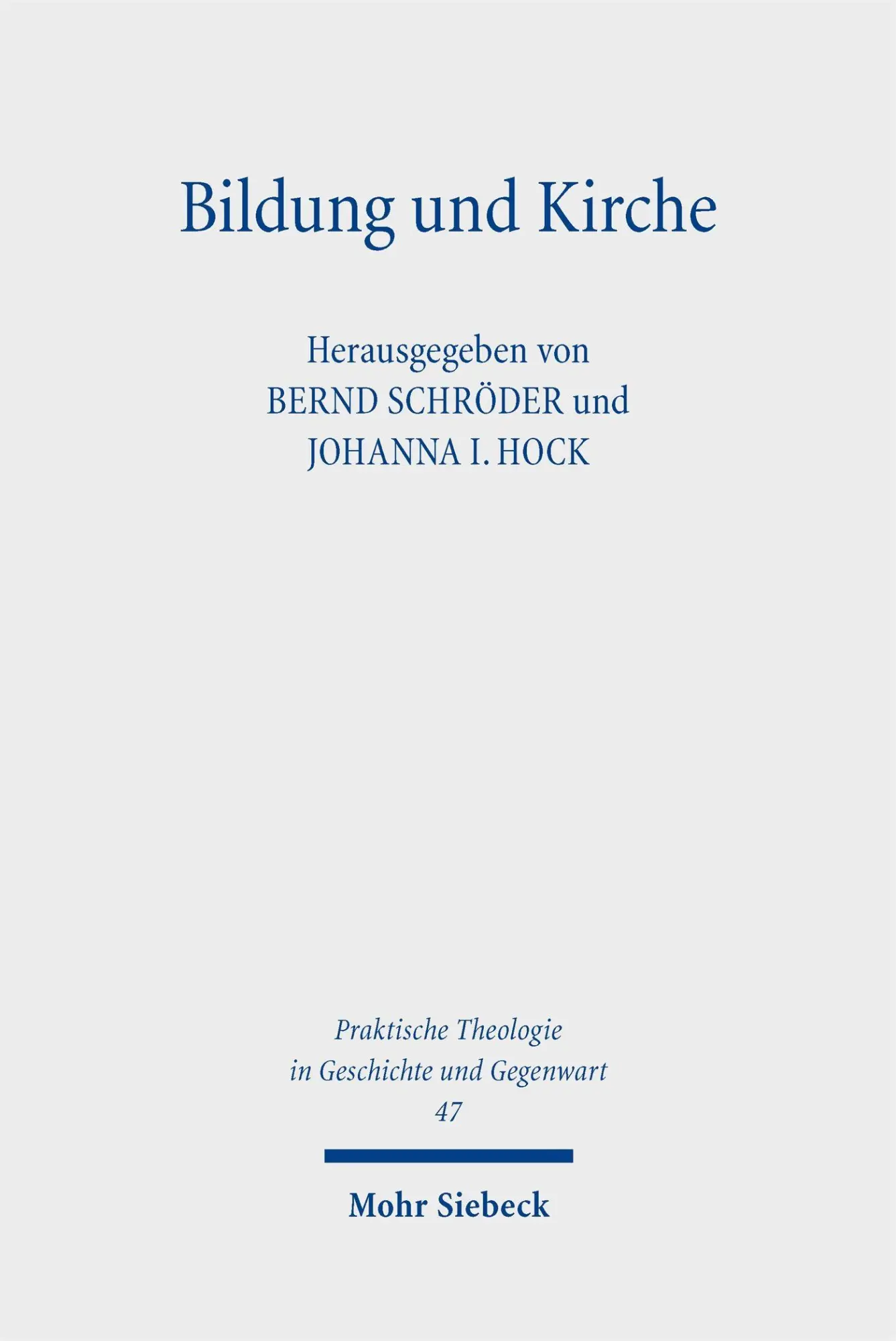Cover: 9783161648137 | Bildung und Kirche | Bernd Schröder (u. a.) | Taschenbuch | 373 S.