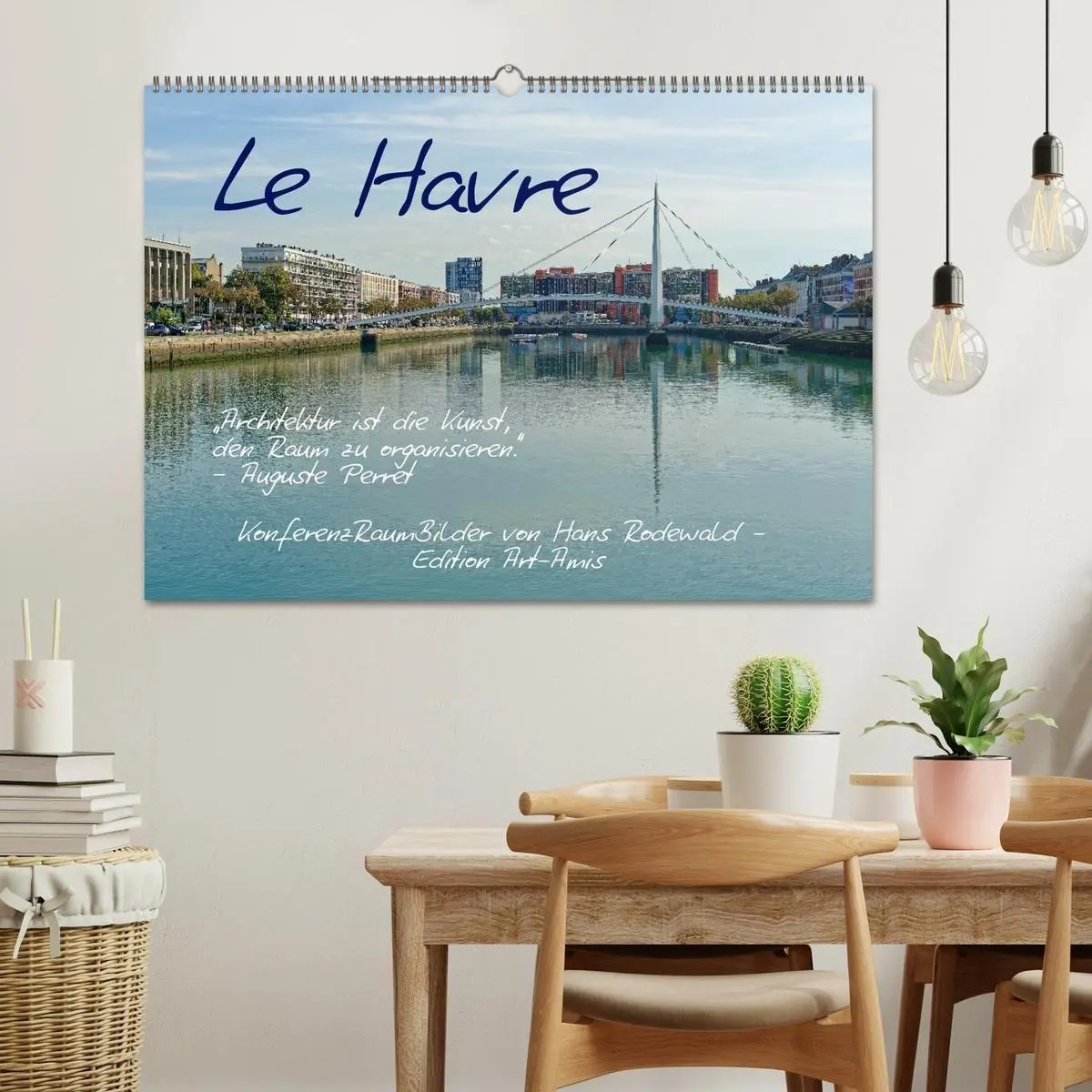 Bild: 9783516848137 | Le Havre - Perle an der Seinemündung (Wandkalender 2027 DIN A2...