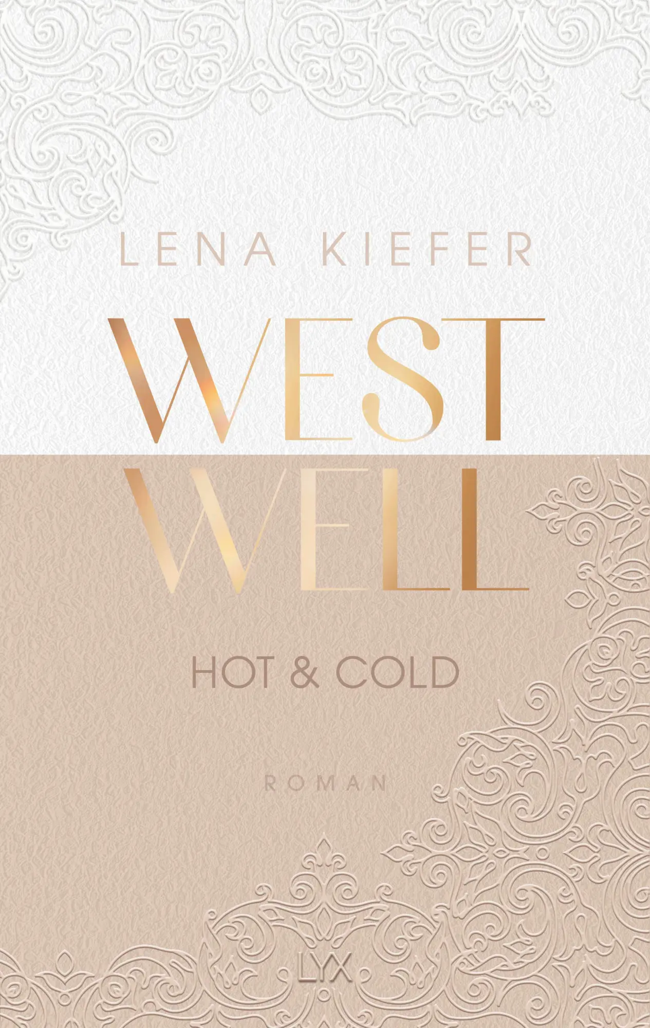 Cover: 9783736318137 | Westwell - Hot &amp; Cold | Lena Kiefer | Taschenbuch | Westwell | 480 S.