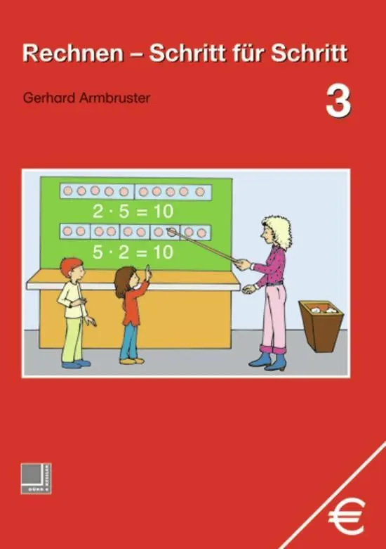 Cover: 9783818108137 | Rechnen Schritt für Schritt 3. Schülerbuch | Gerhard Armbruster | Buch