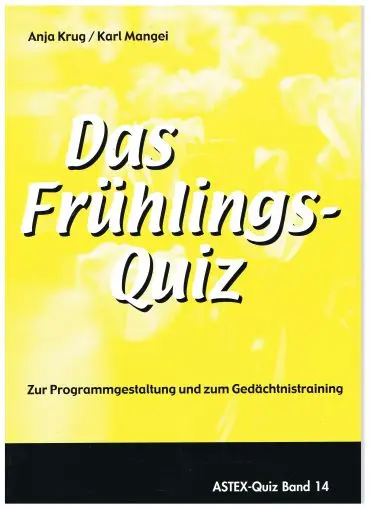 Cover: 9783936778137 | Das Frühlingsquiz | Anja Krug | Taschenbuch | 61 S. | Deutsch | 2015