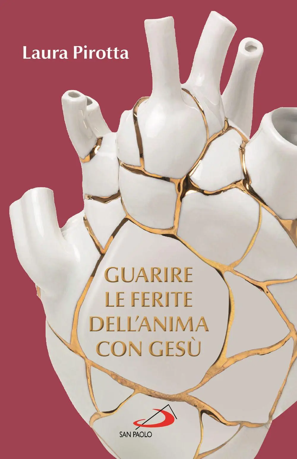 Cover: 9788892248137 | Guarire le ferite dell'anima con Gesù. Come trasformare il dolore...