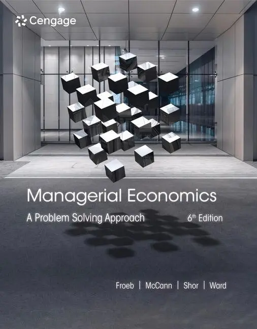 Cover: 9780357748237 | Managerial Economics | A Problem Solving Approach | Luke Froeb (u. a.)