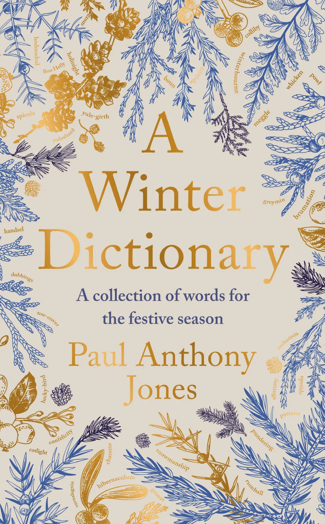 Cover: 9781783968237 | A Winter Dictionary | A Collection of Words for the Frosty Season