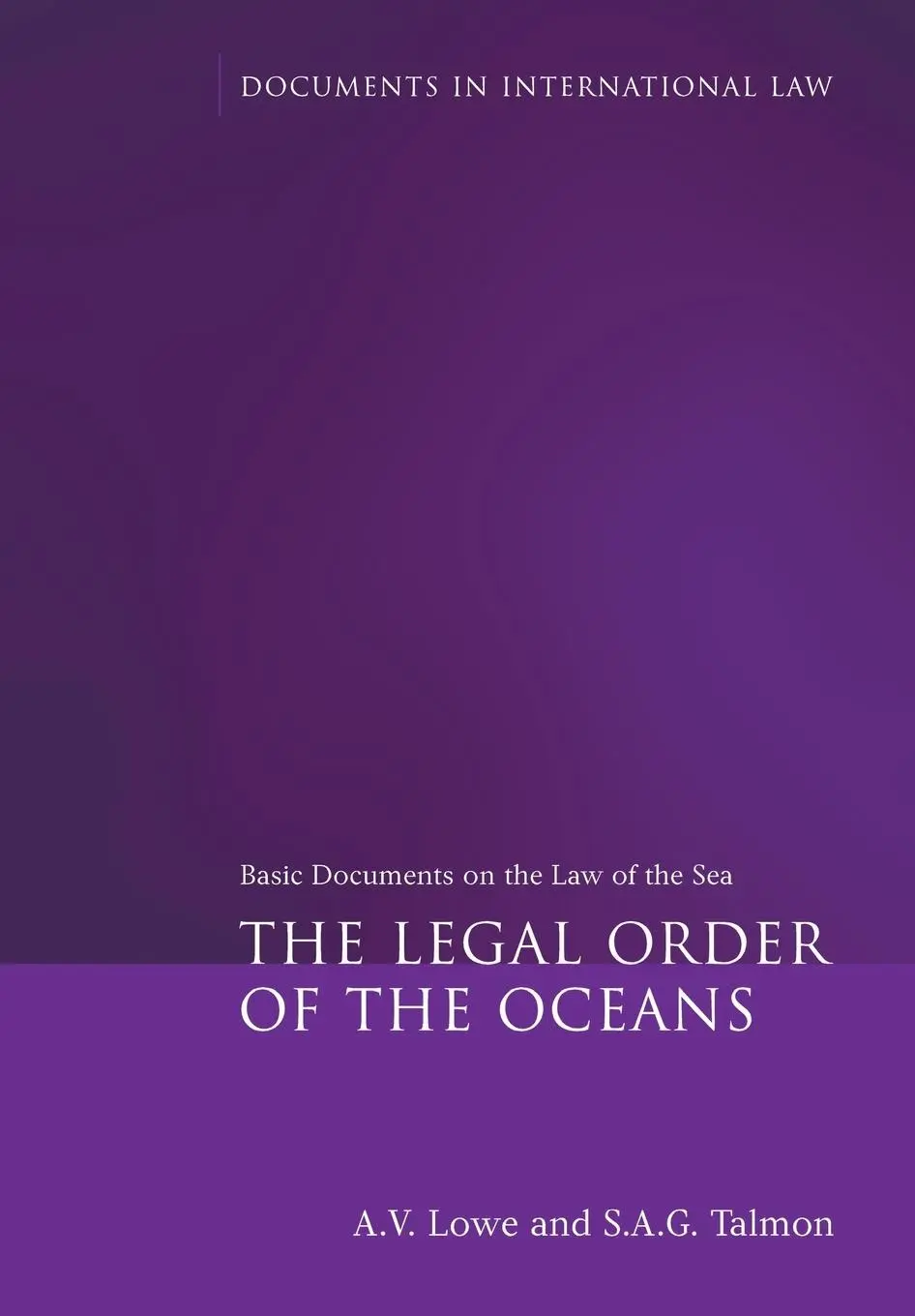 Cover: 9781841138237 | Legal Order of the Oceans | Basic Documents on the Law of the Sea