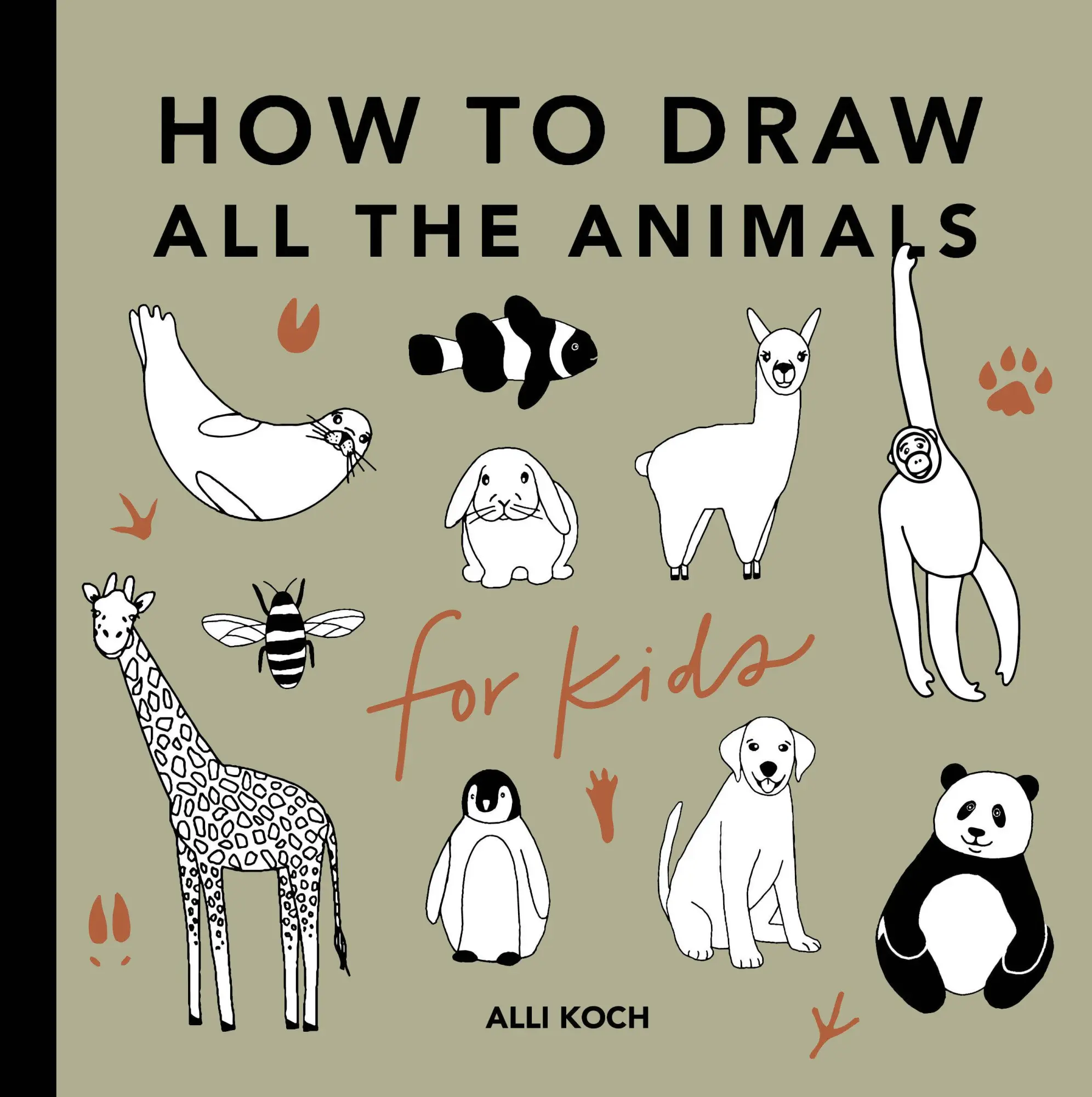 Cover: 9781950968237 | All the Animals: How to Draw Books for Kids with Dogs, Cats, Lions,...