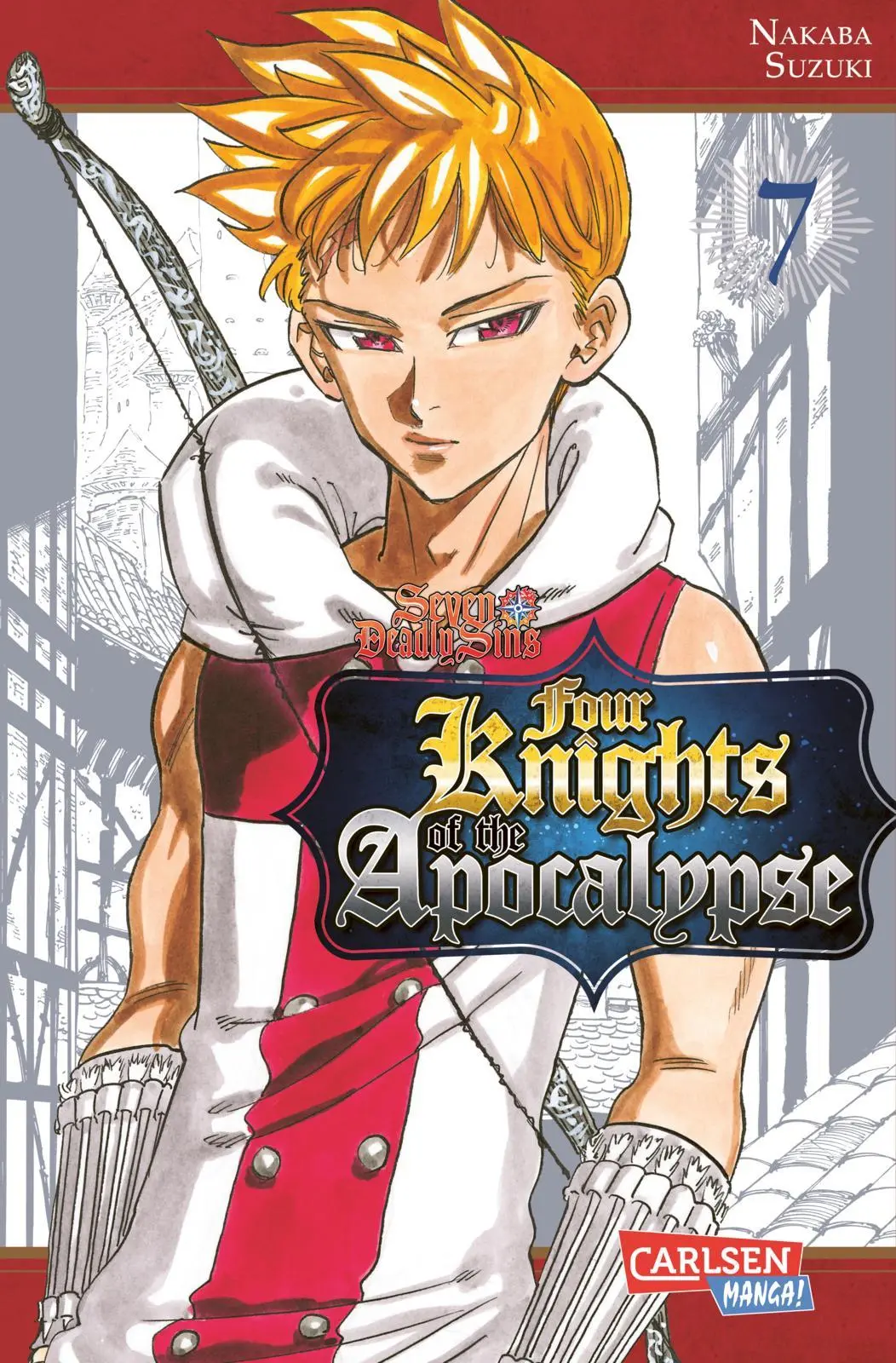 Cover: 9783551798237 | Seven Deadly Sins: Four Knights of the Apocalypse 7 | Suzuki Nakaba