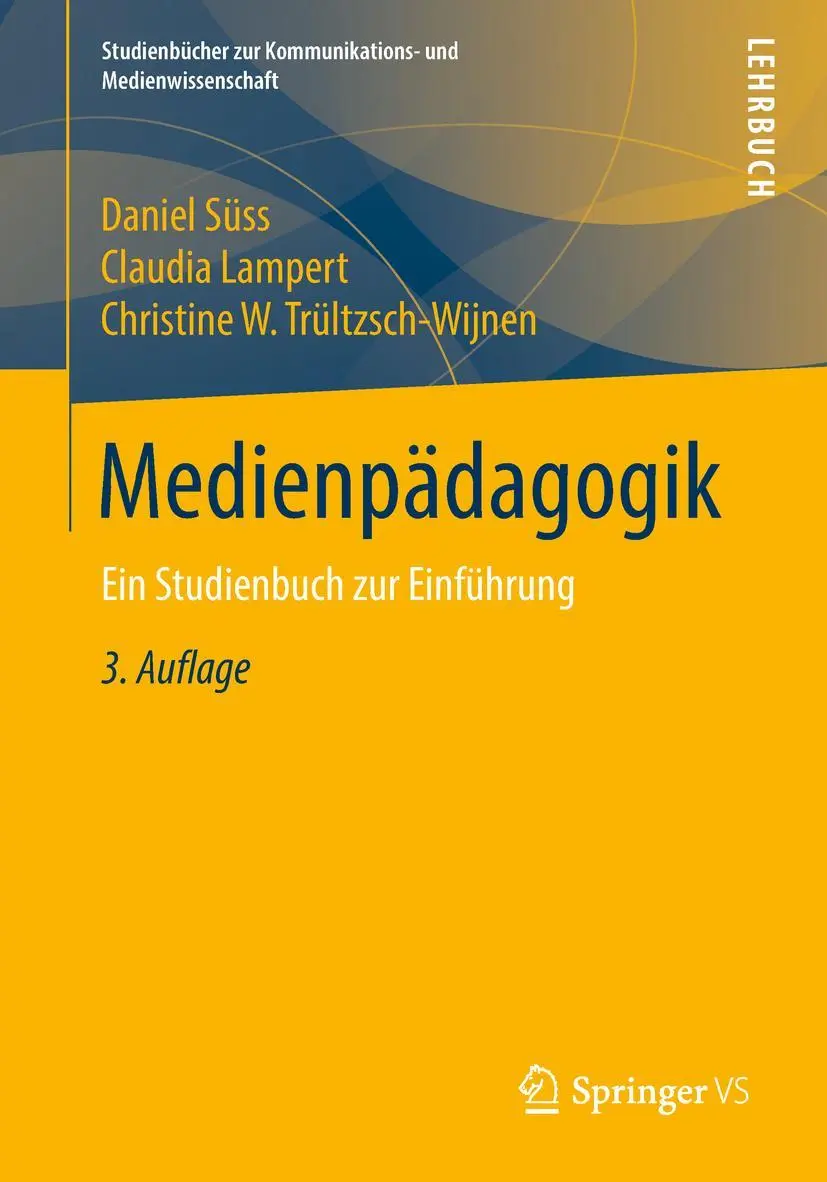 Cover: 9783658198237 | Medienpädagogik | Ein Studienbuch zur Einführung | Daniel Süss (u. a.)