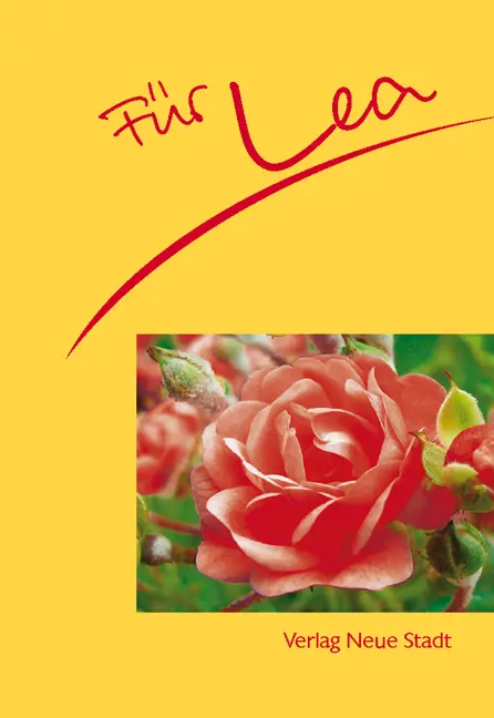 Cover: 9783879968237 | Für Lea | Stephan Schaefer | Broschüre | 16 S. | Deutsch | 2009