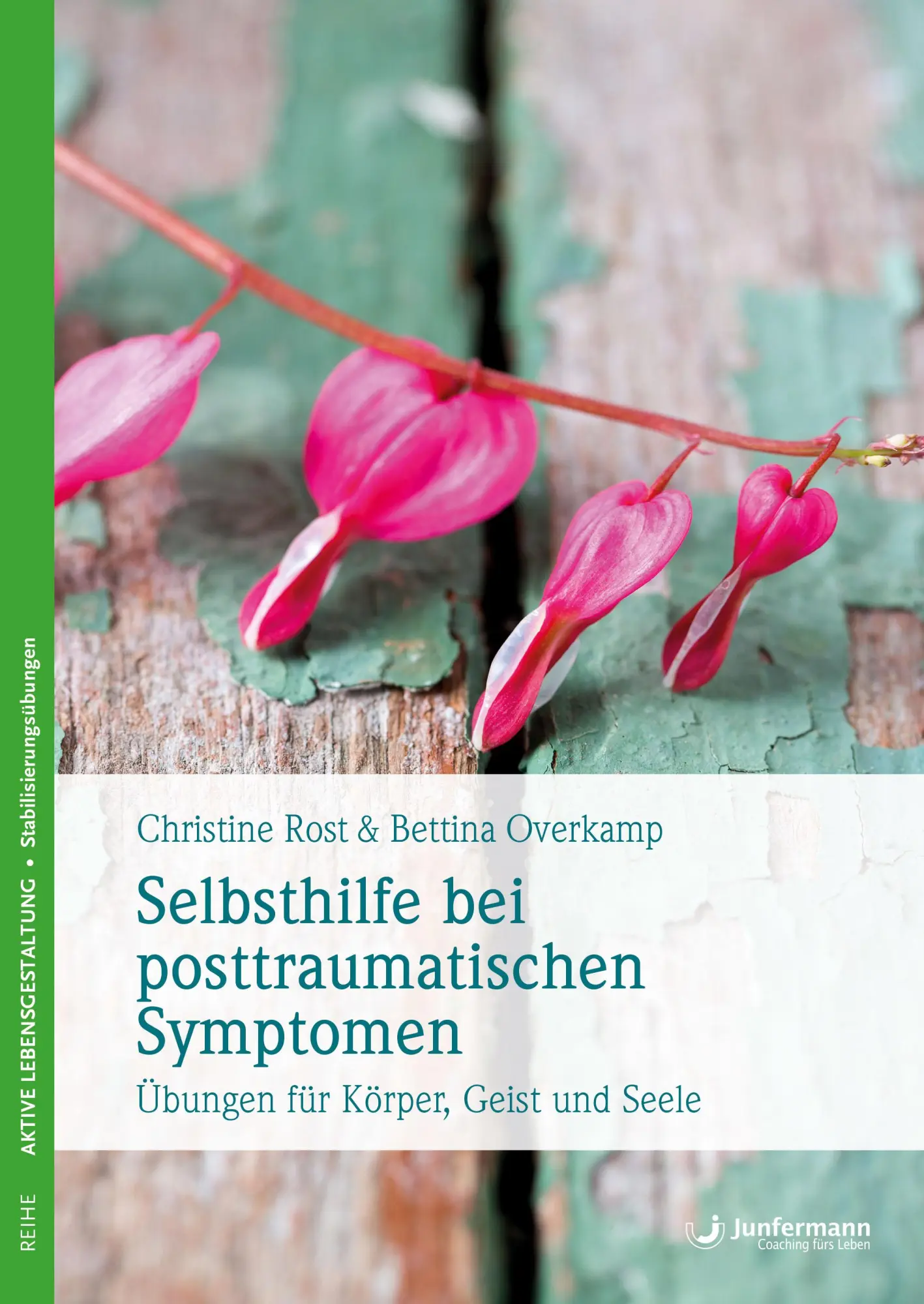 Cover: 9783955718237 | Selbsthilfe bei posttraumatischen Symptomen | Christine Rost (u. a.)