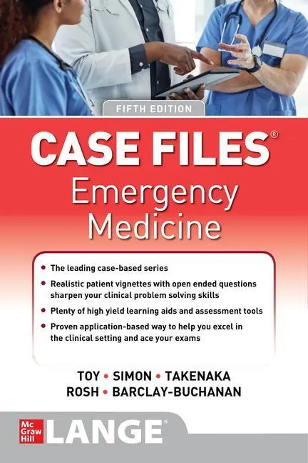 Cover: 9781264268337 | Case Files: Emergency Medicine, Fifth Edition | Eugene C Toy (u. a.)