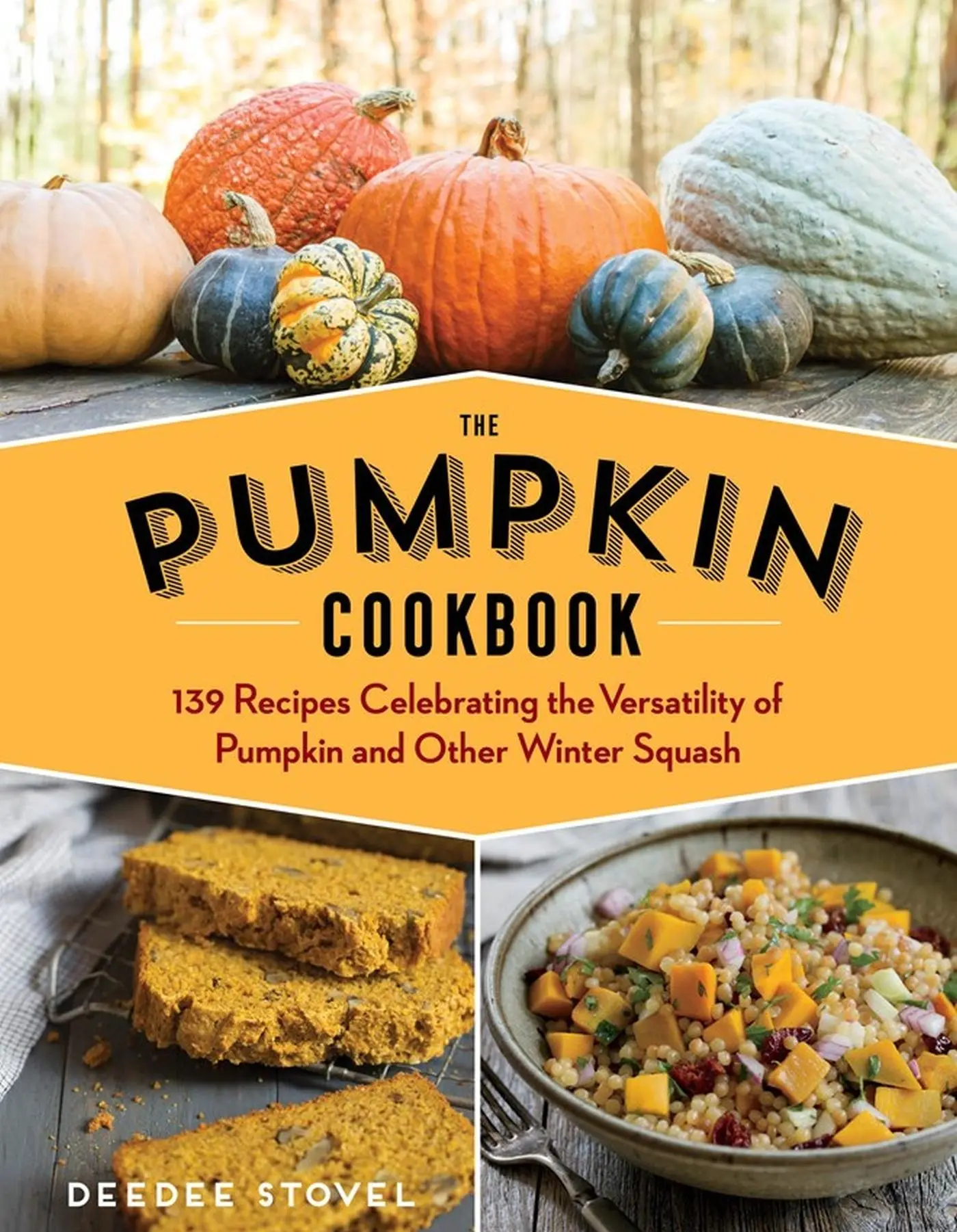 Cover: 9781612128337 | The Pumpkin Cookbook, 2nd Edition | Deedee Stovel | Taschenbuch | 2017