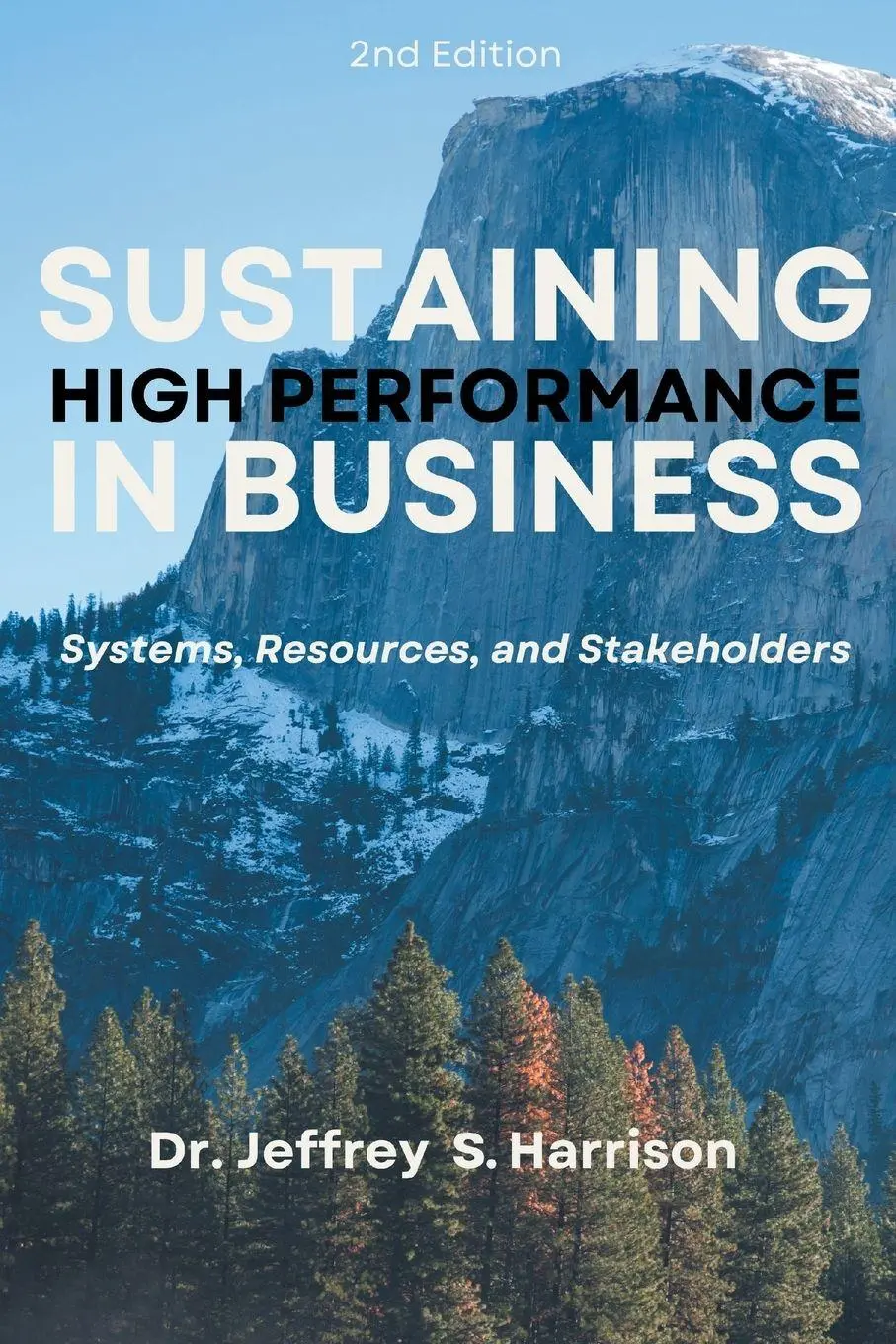 Cover: 9781637428337 | Sustaining High Performance in Business | Jeffrey S. Harrison | Buch