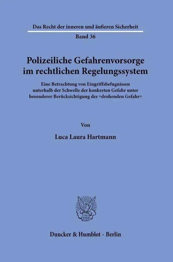 Cover: 9783428198337 | Polizeiliche Gefahrenvorsorge im rechtlichen Regelungssystem | Buch