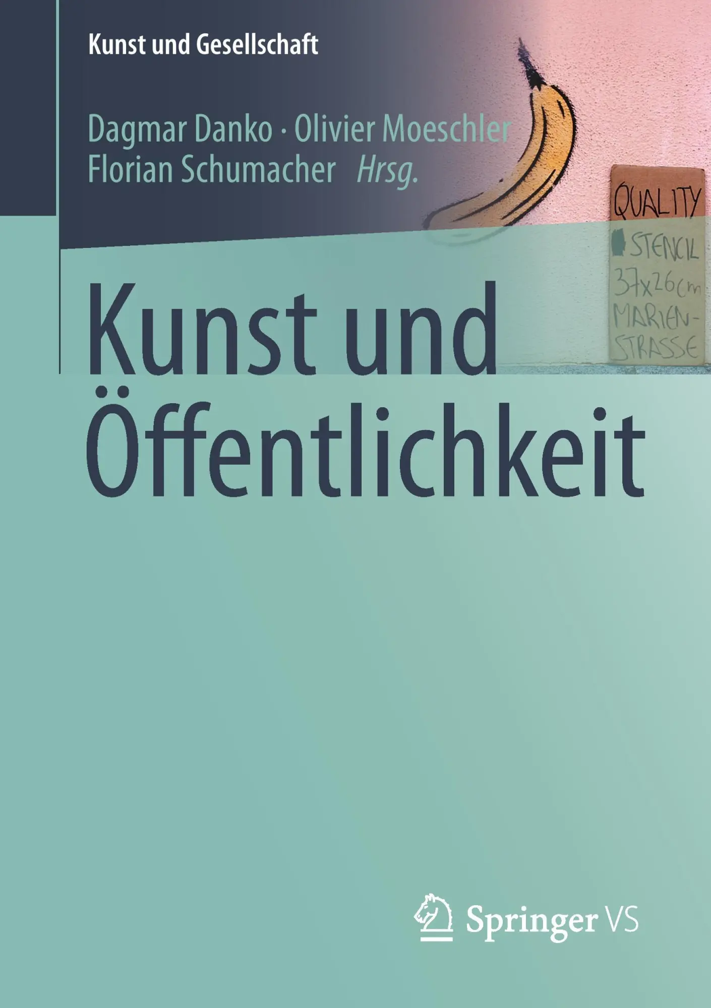 Cover: 9783658018337 | Kunst und Öffentlichkeit | Dagmar Danko (u. a.) | Taschenbuch | viii