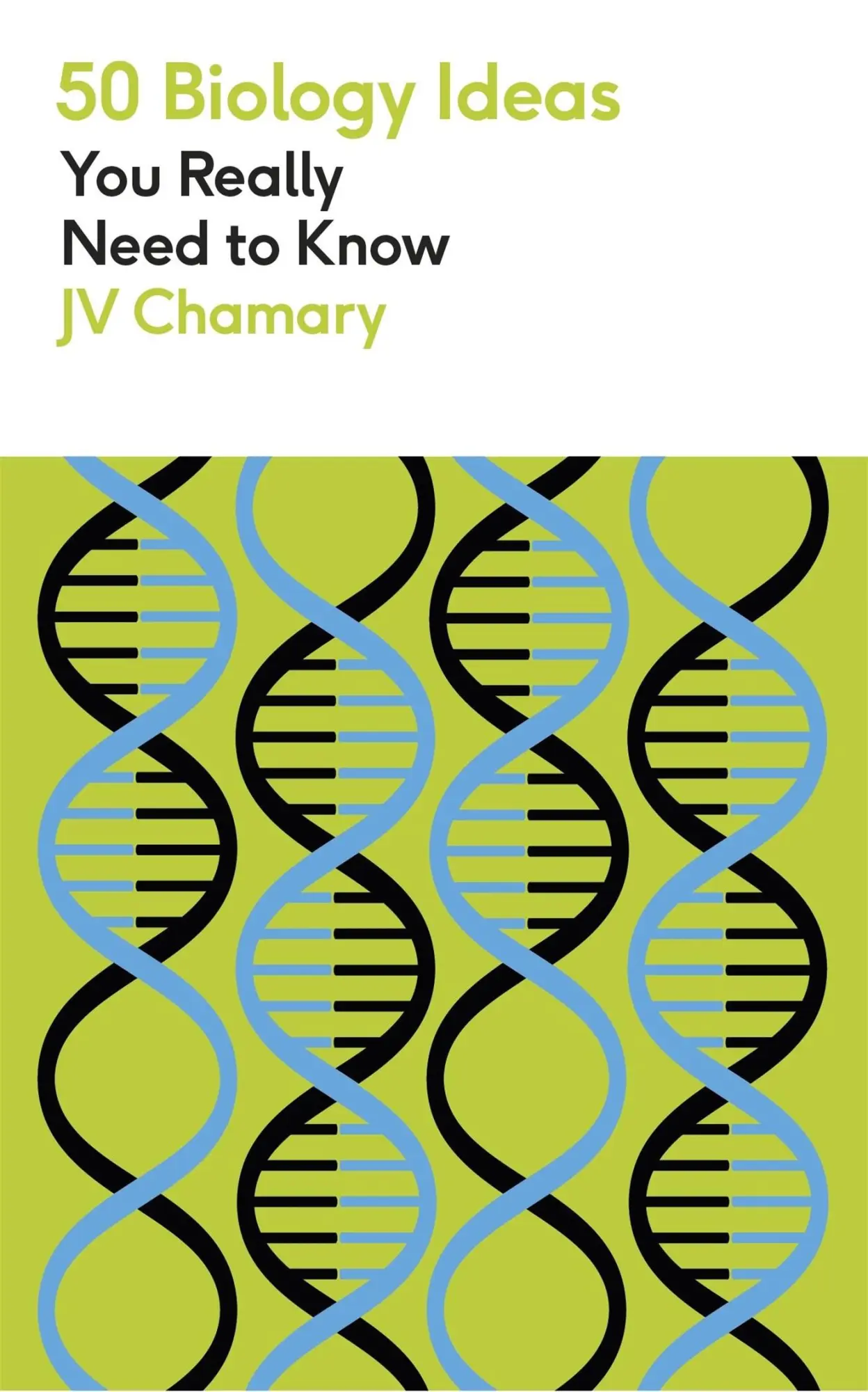 Cover: 9781529438437 | 50 Biology Ideas You Really Need to Know | Jv Chamary | Taschenbuch