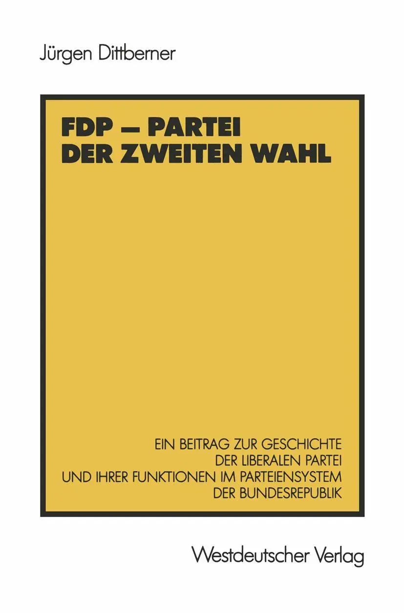 Cover: 9783531118437 | FDP - Partei der zweiten Wahl | Jürgen Dittberner | Taschenbuch | 1986