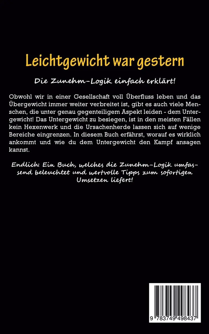 Rückseite: 9783749498437 | Leichtgewicht war gestern: Die Zunehm-Logik einfach erklärt -...