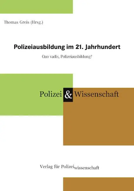 Cover: 9783866768437 | Polizeiausbildung im 21. Jahrhundert | Quo vadis, Polizeiausbildung?