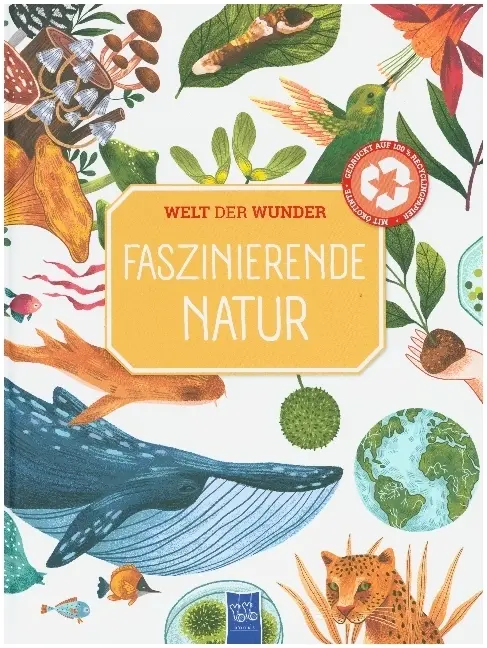 Cover: 9789463998437 | Welt der Wunder - Faszinierende Natur | Kaja Kajfez | Buch | Gebunden